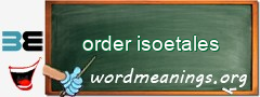 WordMeaning blackboard for order isoetales